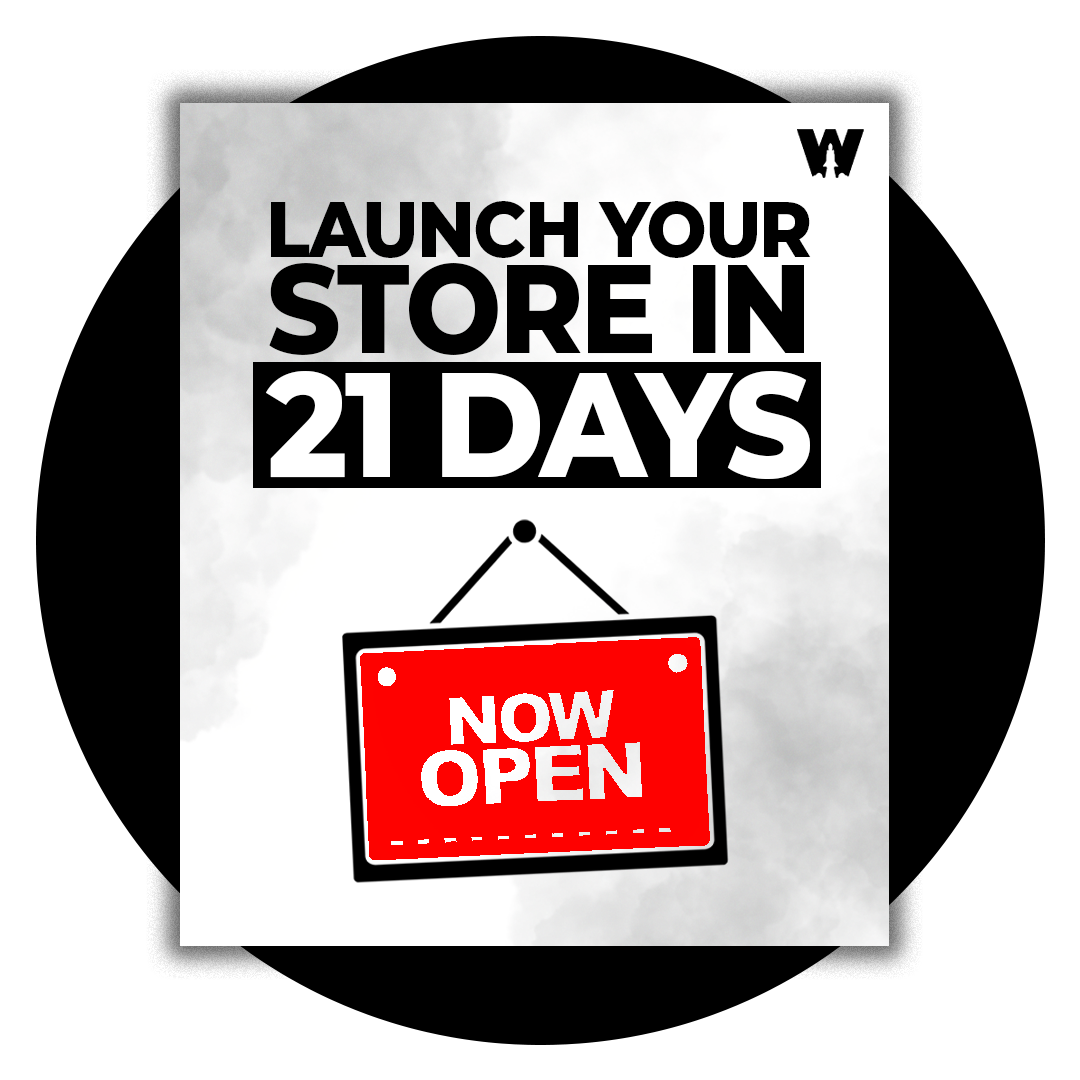 Launch Your Store in 21 Days